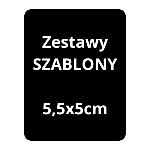2. Zestawy szablonów dużych 5,5x5cm